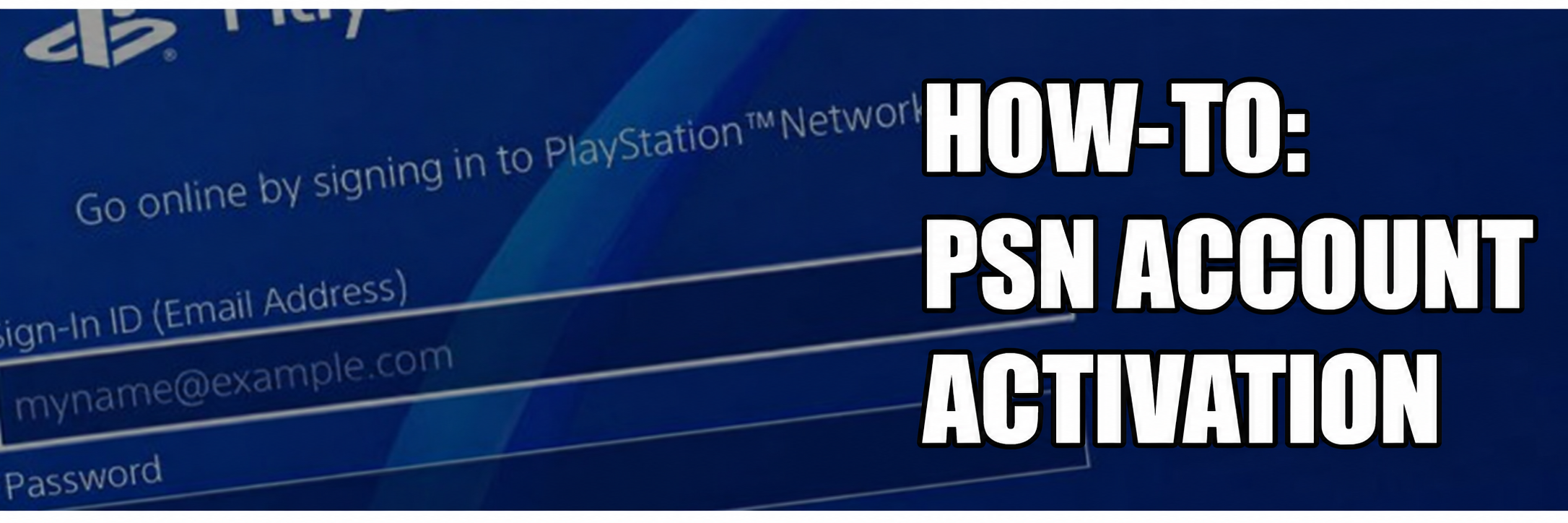 Activating a PlayStation Network account